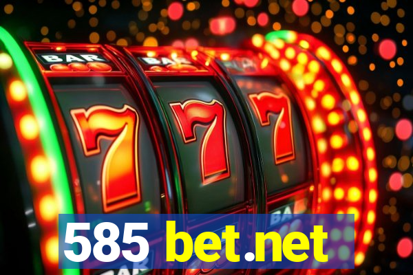 585 bet.net